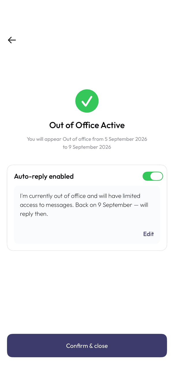 Out of Office Active screen with the auto-reply message